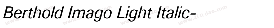 Berthold Imago Light Italic字体转换